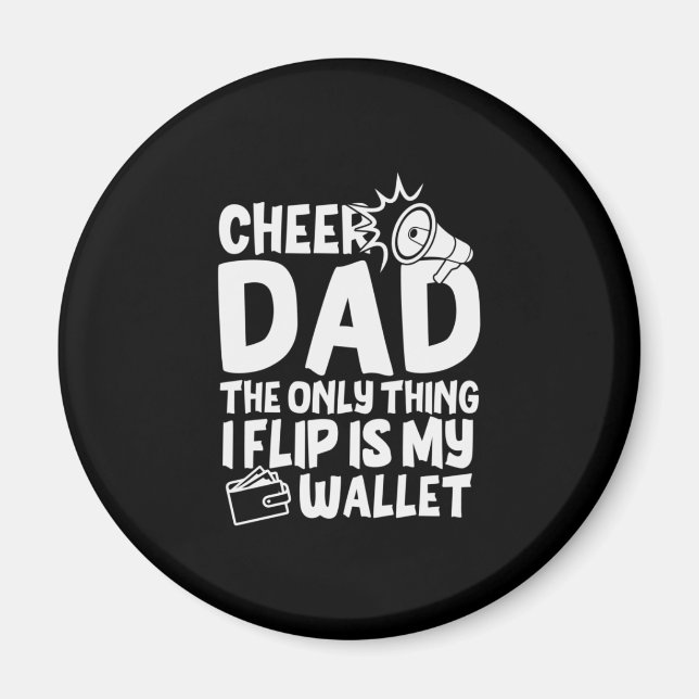 Grandfather Quotes | Cheer Dad The Only Thing Magnet (Front)