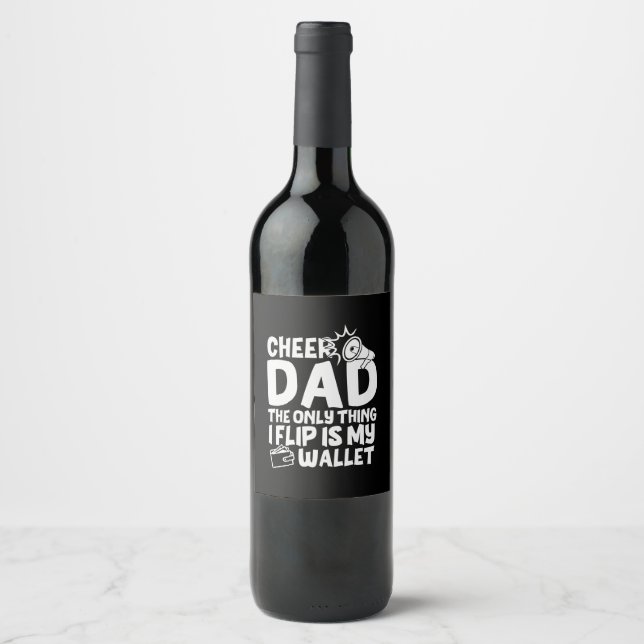 Grandfather Quotes | Cheer Dad The Only Thing Wine Label (Front)