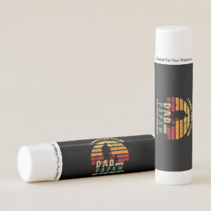 Grandfather Quotes   Dad And Papa I Rock Them Lip Balm