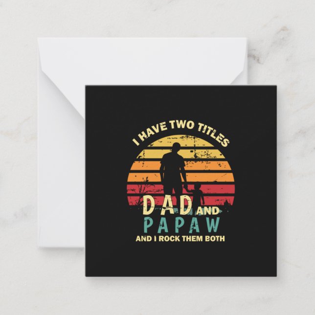 Grandfather Quotes | Dad And Papa I Rock Them Note Card (Front)