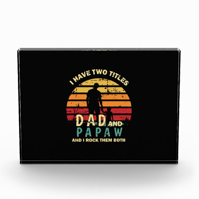 Grandfather Quotes | Dad And Papa I Rock Them Photo Block (Front)