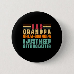 Grandfather Quotes Dad Great Grandpa Button