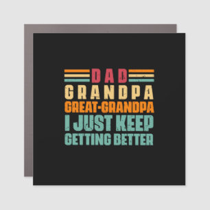 Grandfather Quotes   Dad Great Grandpa Car Magnet