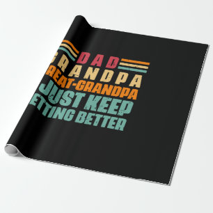 Grandfather Quotes Dad Great Grandpa Wrapping Paper