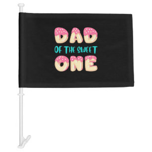 Grandfather Quotes   Dad Of The Sweet One Car Flag
