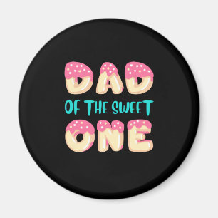 Grandfather Quotes   Dad Of The Sweet One Magnet