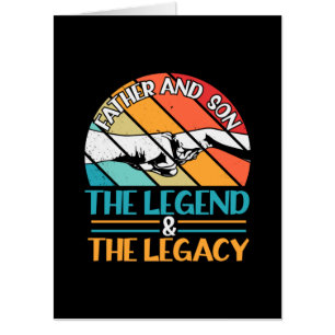 Grandfather Quotes   Father And Son The Legend Card