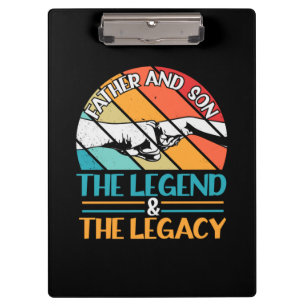 Grandfather Quotes Father And Son The Legend Clipboard