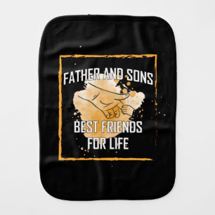Grandfather Quotes Father And Sons Best Friend Baby Burp Cloth