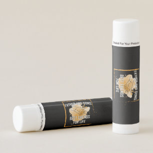 Grandfather Quotes   Father And Sons Best Friend Lip Balm