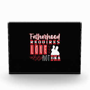 Grandfather Quotes   Fatherhood Requires Love Photo Block