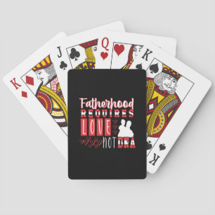 Grandfather Quotes   Fatherhood Requires Love Poker Cards