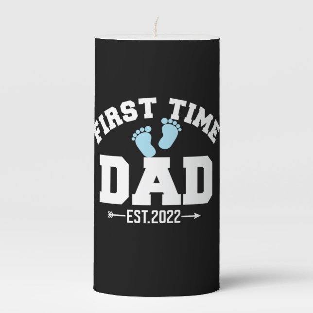 Grandfather Quotes | First Time Dad 2022 Pillar Candle (Front)