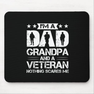 Grandfather Quotes   I Am A Dad And A Veteran Mouse Pad