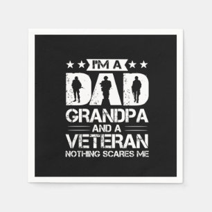 Grandfather Quotes   I Am A Dad And A Veteran Napkins
