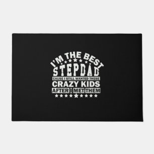 Grandfather Quotes I Am The Best Stepdad Doormat
