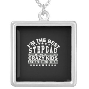 Grandfather Quotes I Am The Best Stepdad Silver Plated Necklace