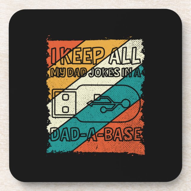 Grandfather Quotes | I Keep All My Dad Beverage Coaster (Front)