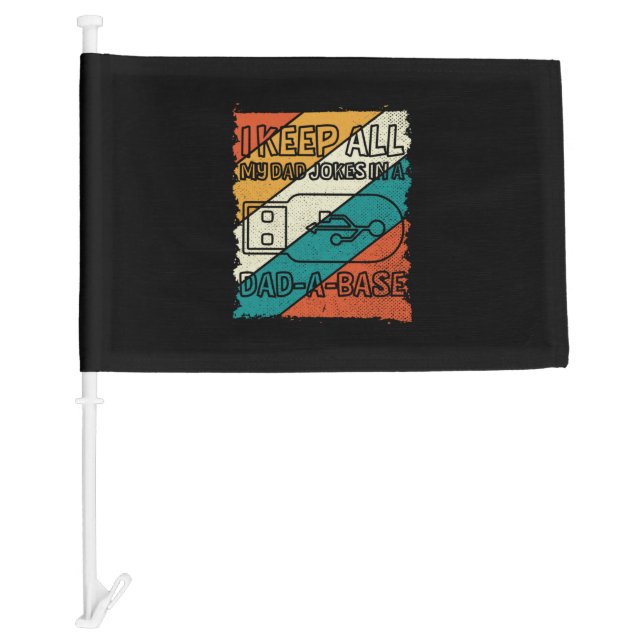 Grandfather Quotes | I Keep All My Dad Car Flag (Front)