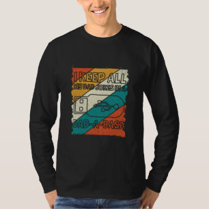 Grandfather Quotes I Keep All My Dad T-Shirt