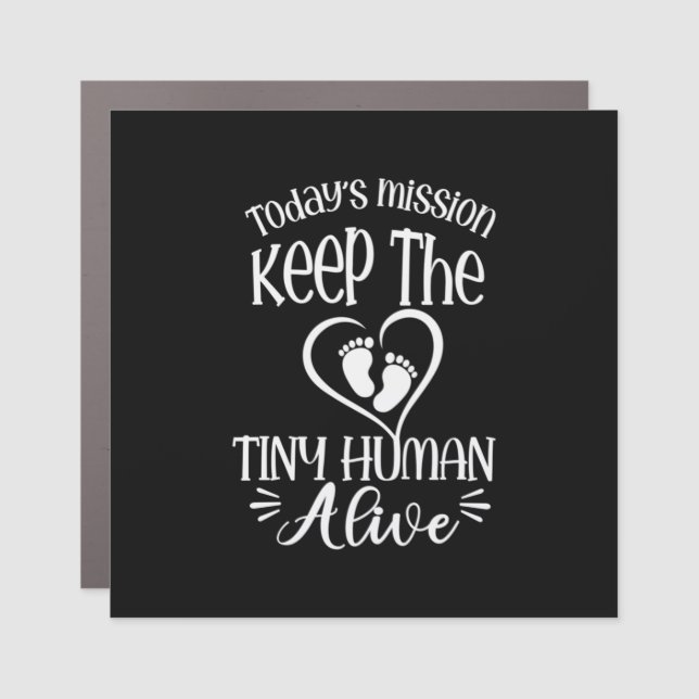 Grandfather Quotes | Keep The Tiny Human Alive Car Magnet (Front)