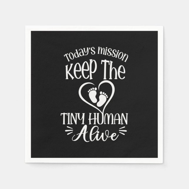 Grandfather Quotes | Keep The Tiny Human Alive Napkins (Front)