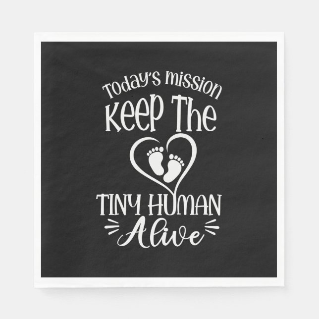 Grandfather Quotes | Keep The Tiny Human Alive Napkins (Front)