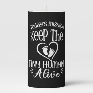 Grandfather Quotes   Keep The Tiny Human Alive Pillar Candle