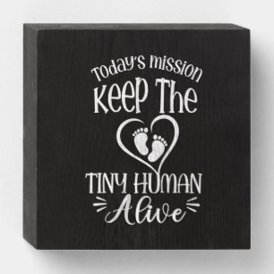 Grandfather Quotes   Keep The Tiny Human Alive Wooden Box Sign
