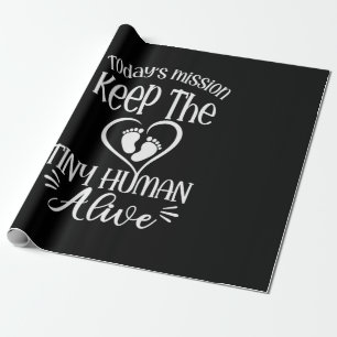 Grandfather Quotes Keep The Tiny Human Alive Wrapping Paper
