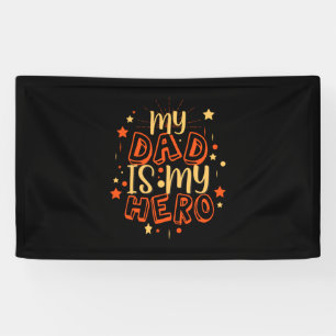 Grandfather Quotes   My Dad Is My Hero Banner