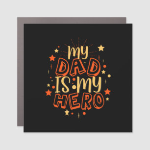 Grandfather Quotes   My Dad Is My Hero Car Magnet