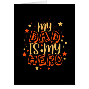 Grandfather Quotes   My Dad Is My Hero Card