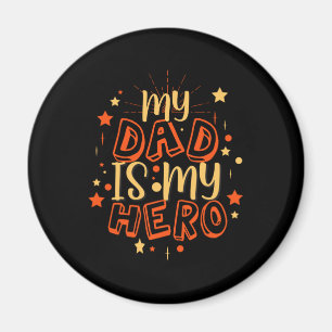 Grandfather Quotes   My Dad Is My Hero Magnet