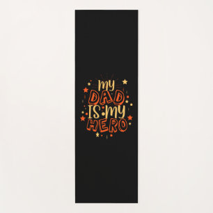 Grandfather Quotes My Dad Is My Hero Yoga Mat