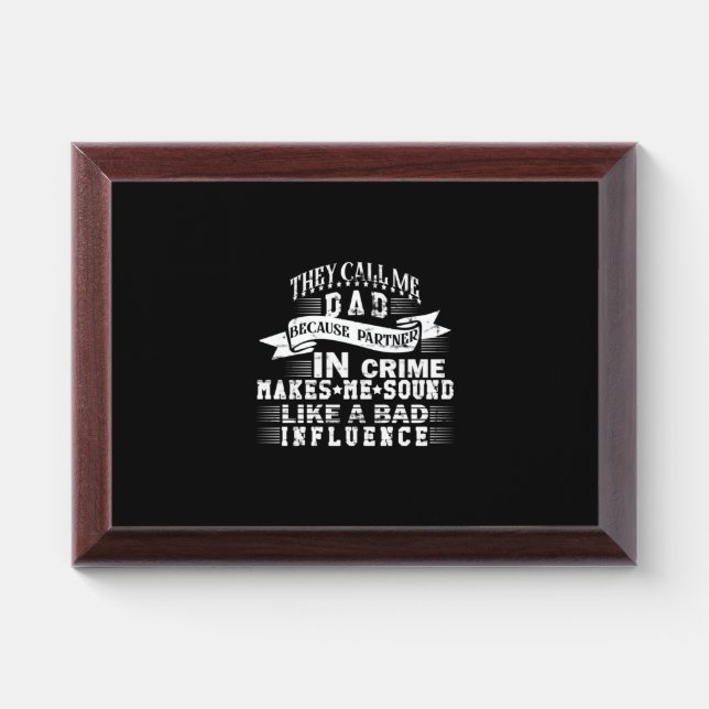Grandfather Quotes | They Call Me Dad Award Plaque (Horizontal)