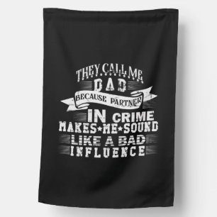 Grandfather Quotes   They Call Me Dad House Flag