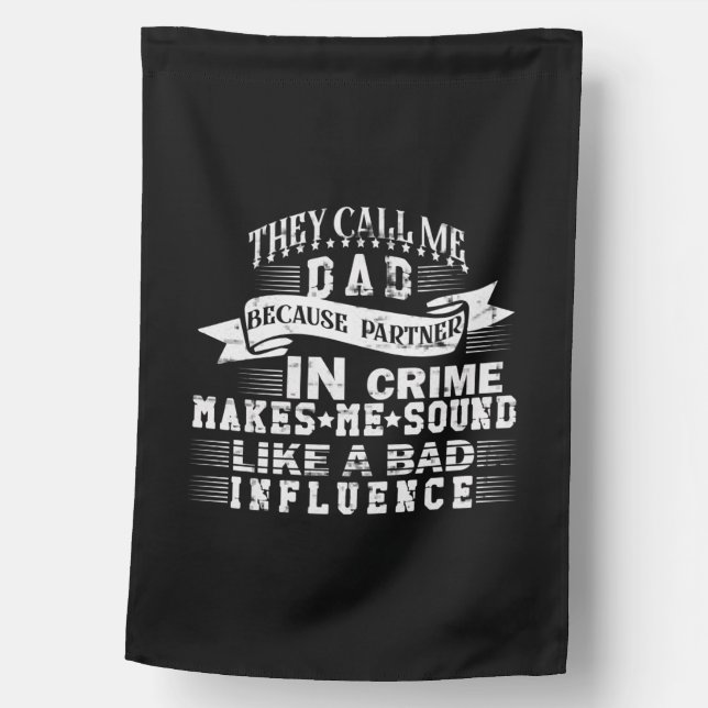 Grandfather Quotes | They Call Me Dad House Flag (Front)