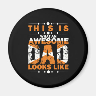 Grandfather Quotes   What An Awesome Dad Magnet