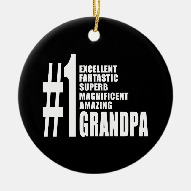 Grandfathers Birthdays : Number One Grandpa Ceramic Ornament (Front)