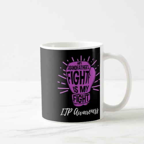 Grandfathers Fight Is My Fight Immune Itpawarenes Coffee Mug