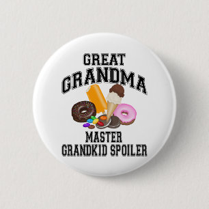 Grandkid Spoiler Great Grandma Pinback Button