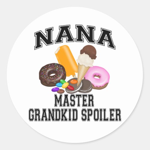 Grandkid Spoiler Nana Classic Round Sticker