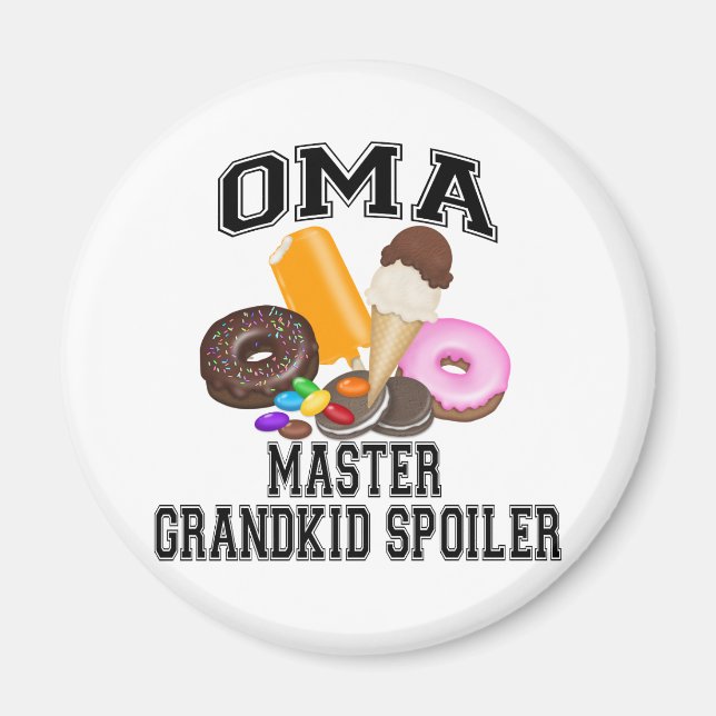 Grandkid Spoiler Oma Magnet (Front)
