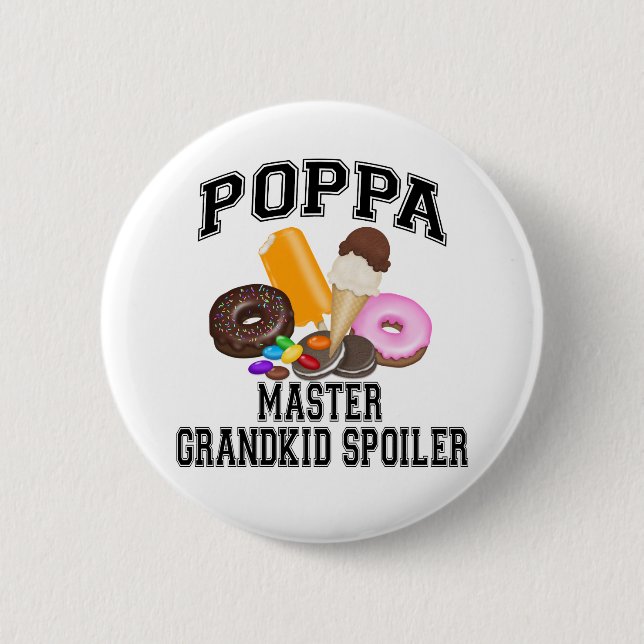 Grandkid Spoiler Poppa Pinback Button (Front)