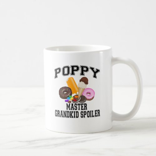 Grandkid Spoiler Poppy Coffee Mug