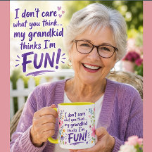 Grandkid Thinks I’m FUN!