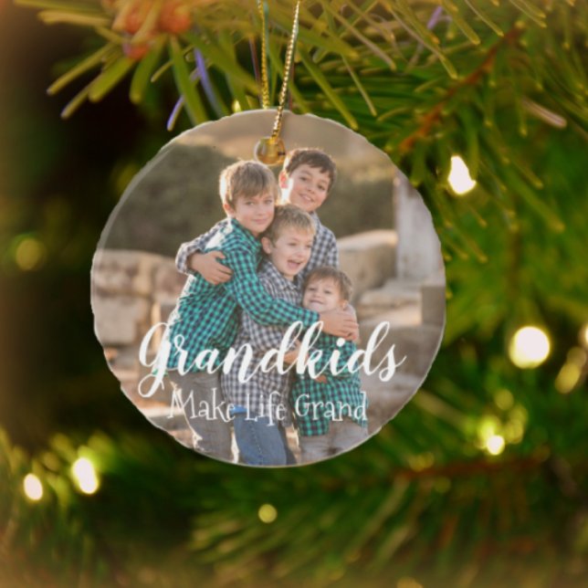 Grandkids Make Life Grand Ceramic Ornament (Creator Uploaded)
