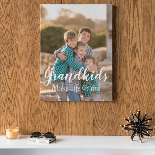 Grandkids Make Life Grand Faux Canvas Print