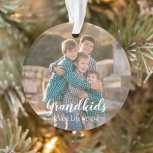 Grandkids Make Life Grand Ornament